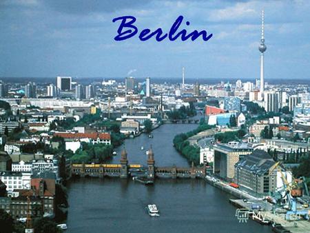 Презентация к уроку по немецкому языку (8 класс) по теме: Berlin. презентация