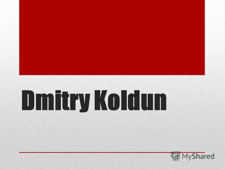 Dmitry Koldun Date of birth 11.06.1985 In 2004, Dmitry Koldun got into the finale of the musical project «national performer 2» TV channel. In 2004-