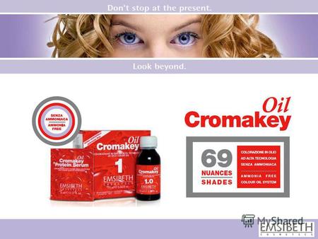 Cromakey-Oil - Что это ? Это свободный от аммиака масляный краситель, который при смешивании с активатором Cromakey-In становится положительно заряженным.