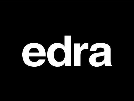 Edra was founded in 1987 in Tuscany, a land rich in history, culture, art and artisanal mastery.