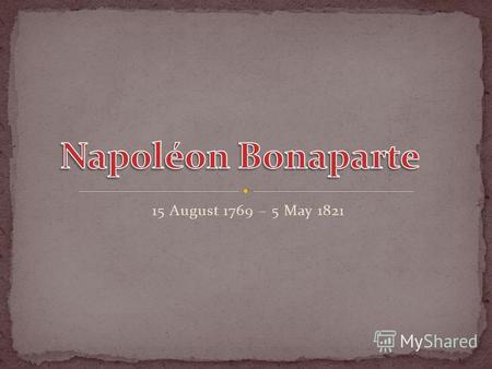 Наполеон Бонапарт. Презентация на английском
