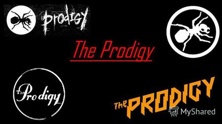 The Prodigy. (Великобритания)