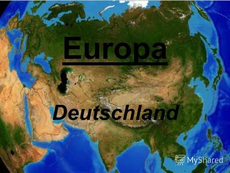 Europa Deutschland. Lage. Deutschland liegt in Mitteleuropa. Es grenzt im Norden an Dänemark. Im Östen an Polen und an die Tschechische Republick. Im.