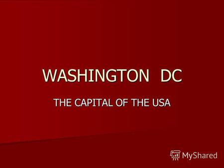WASHINGTON DC THE CAPITAL OF THE USA. WASHINGTON DC A view of Washington, D.C. in 1830.