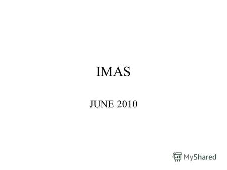 IMAS JUNE 2010. Ordered by: PRO TV Performer: IMAS Moldova Period: 31 May – 27 June 2010 Methodology: Day-After Recall Universe: Urban population, Age.