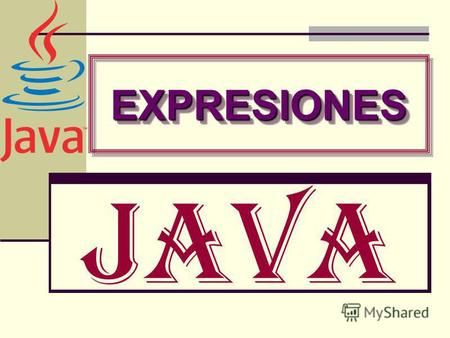 Java EXPRESIONESEXPRESIONES. Haydeé MéndezProgramación 2 2 Expression ¿Cuál es el valor utilizado para inicializar x? int x = 4 + 2 * 5; ¿Cuál es el valor.