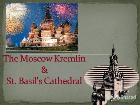 The Kremlin was ordered to be built by Yuri Dolgorukiy in 1156. 2 The Kremlin is located on the high left bank of the Moscow River - Borovitsky Hill.