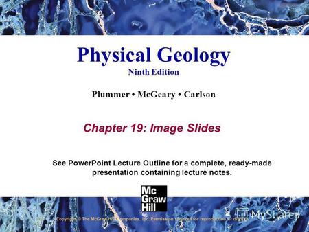 See PowerPoint Lecture Outline for a complete, ready-made presentation containing lecture notes. Copyright © The McGraw-Hill Companies, Inc. Permission.