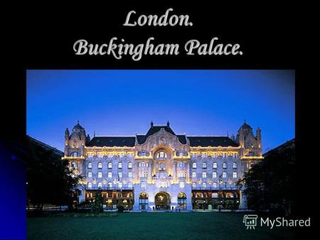 London. Buckingham Palace.. History. Buckingham Palace was built in 1702 by the Duke of Buckingham as his London home. The house was then later sold to.