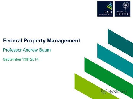 Federal Property Management Professor Andrew Baum September 19th 2014.