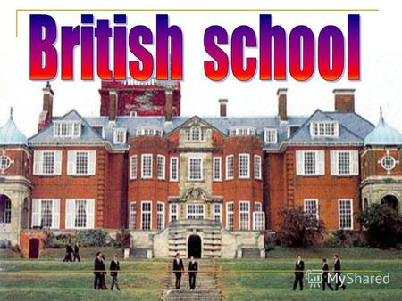 The school year in Britain starts in September. The lessons last 40-45 minutes. British pupils wear a school uniform. The favourite colors are blue, grey,