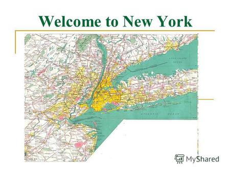Welcome to New York. New York is one of the greatest cities on the planet.