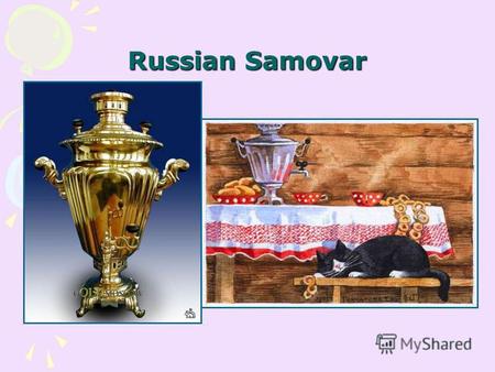 Russian Samovar. Matryoshka dolls (gzhel) Khokhloma painted mugs, plates, spoons.