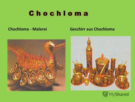 Chochloma - MalereiGeschirr aus Chochloma. Nicht weit von Nishnij Nowgorod Messen stattfinden Das Geschirr zum Verkauf Aus Holz Holzschnitzerei Gold,