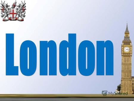 London is the largest area and capital of England and the United Kingdom. It is the ancient City of London.