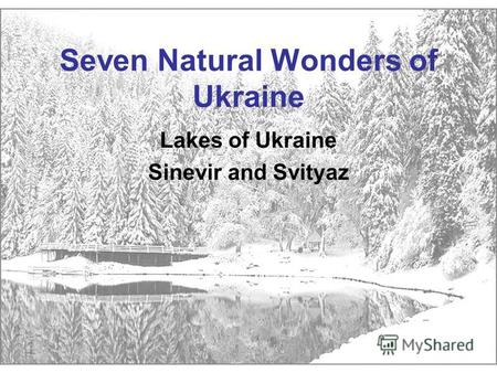 Seven Natural Wonders of Ukraine Lakes of Ukraine Sinevir and Svityaz.