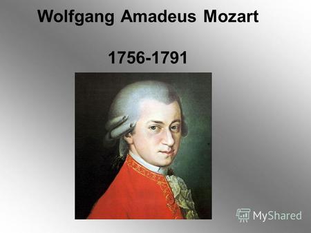 Wolfgang Amadeus Mozart 1756-1791. Geburtshaus in SalzburgW. A.Mozart 1763 in Hofkleidung.