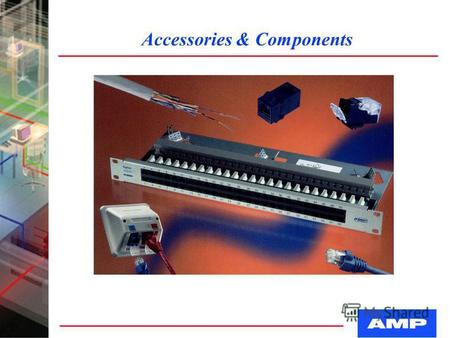 Accessories & Components. Toolless Jack SL - System.