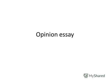 Opinion essay. + city 1.Every thing is close at hand. 2.A lot of interesting things to do and places to see. 3.Convenient public transport. 4.Easier to.