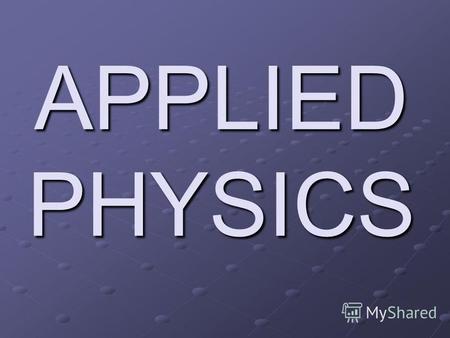 APPLIED PHYSICS. 2 Text Books Book 1: Applied Physics by Dr. M. Chandra sekhar & Dr. Appala naidu, V.G.S. Book links Book 2 Introduction to Solid State.