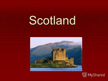 Scotland Scottish flag Scottish symbol is a thistle.