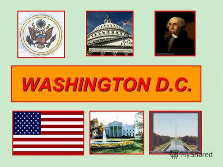 WASHINGTON D.C.. Washington, D.C., city and district, capital of the United States of America, located at the confluence of the Potomac and Anacostia.