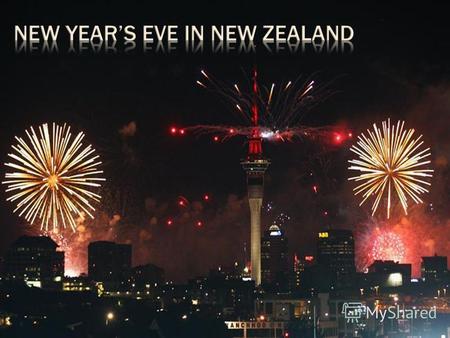 New Zealand is one of the first countries to observe the New Year, on January 1. New Years Day and the Day after the New Year are public holidays throughout.