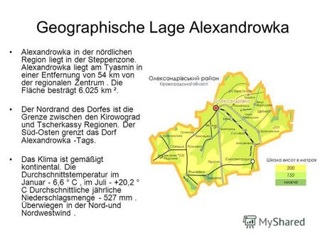 Geographische Lage Alexandrowka Alexandrowka in der nördlichen Region liegt in der Steppenzone. Alexandrowka liegt am Tyasmin in einer Entfernung von 54.