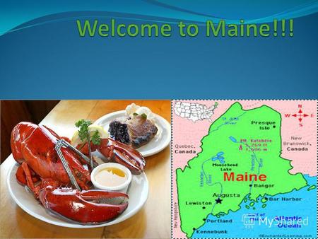 Geography Maine is a state in the New England region of the northeastern United States, bordered by the Atlantic Ocean. The population of Maine is 1 million.