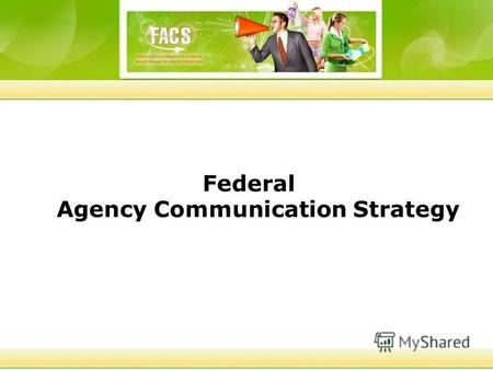 Federal Agency Communication Strategy. Кто мы? Группа профессиональных менеджеров имеющих многолетней опыт работы в BTL, B2B, ATL, TTL индустрии, а так.