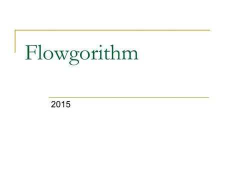 Flowgorithm 2015. Содержание Типы данных Служебные слова, применяемые в выражениях и функциях Пример декларирования переменных в программе Flowgorithm.