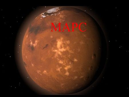 МАРС Марс – четвертая планета от Солнца, похожая на Землю, но меньше по величине и холоднее. Это единственный, кроме Луны, космический мир, который уже.
