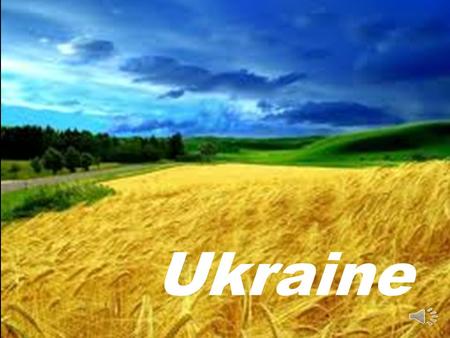 Ukraine Main information Ukraine is a unitary state composed of 24 oblasts (provinces), one autonomous republic(Crimea), and two cities with special status: