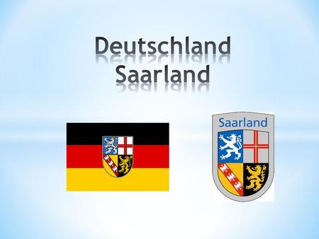 * Sprache:Deutsch * Landeshauptstadt:Saarbrücken * Fläche:2.569,69 km² * Einwohnerzahl:989.000 (30. Juni 2014) * Bevölkerungsdichte:385 Einwohner pro.