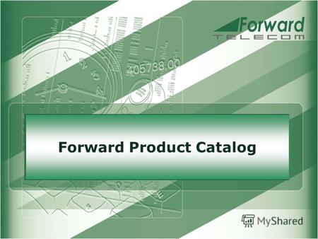 Forward Product Catalog. Что такое Product Catalog? Зачем использовать Product Catalog? Какие плюсы от использования Product Catalog получит оператор.