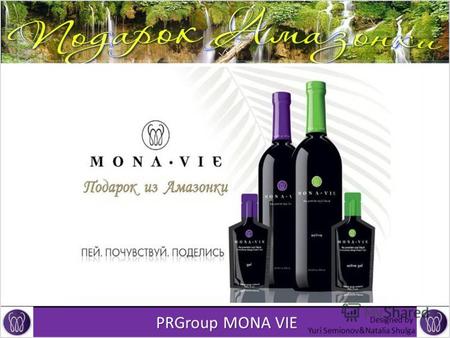 PRGroup MONA VIE PRGroup MONA VIE Designed by Yuri Semionov&Natalia Shulga.