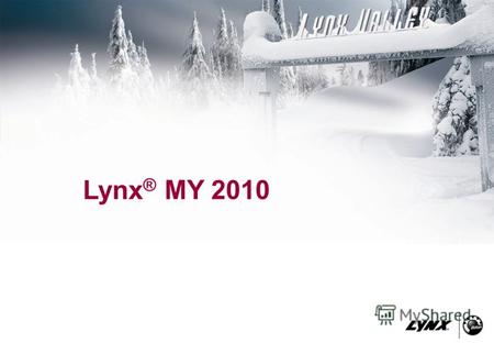 Lynx ® MY 2010. Линейка снегоходов Rave 2010 Усовершенствованный RE-X дизайн и революционная эргономика Рама A-Force со скошенными гранями туннеля Узкое.