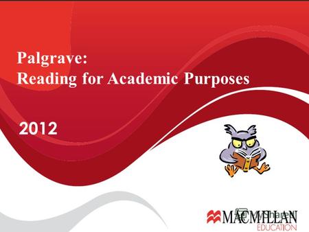 2012 Palgrave: Reading for Academic Purposes. Профессиональное образование.