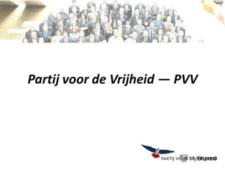 Partij voor de Vrijheid PVV. Высокое разнообразие политических партий Нет единой партии парламентского большинства Значительная роль предпринимательских.