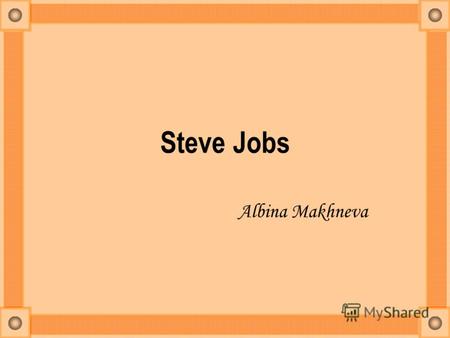 Стив Джобс. Steve Jobs. Albina Makhneva.