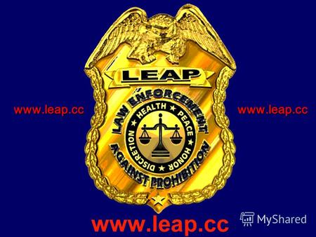 www.leap.ccwww.leap.cc 2 Не следуйте путем США к запретам Это путь к отчаянию Это путь к катастрофе Это путь к разрушению.