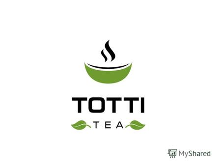TOTTI Tea. O ПРОДУКТЕ В коллекцию TOTTI Tea входит 4 типа чаев черныйзеленыйтравянойфруктовый.