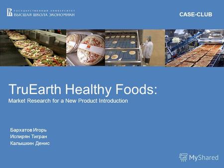 Healthy Foods: поиск рынка для нового продукта