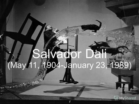 Salvador Dali (May 11, 1904-January 23, 1989). Salvador Dali was the 20th century's most famous surrealist artist. He was born as a son of a prestigious.