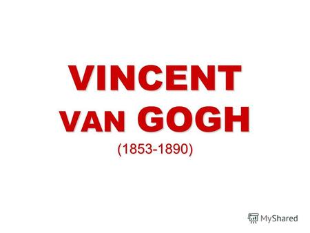 VINCENT VAN GOGH (1853-1890). Автопортрет Подсолнухи.