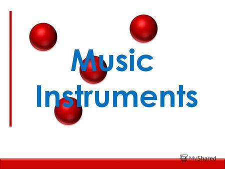 Music Instruments. String group- струнные инструменты.