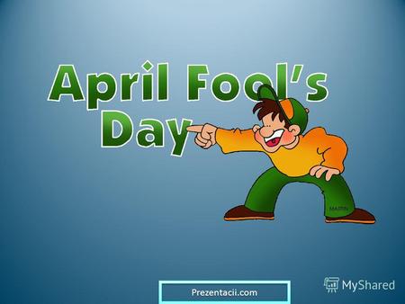 Prezentacii.com. The ancient Greeks would have loved April Fool's Day. They so adored being clever. Its easy to imagine the ancient Athenians concocting.
