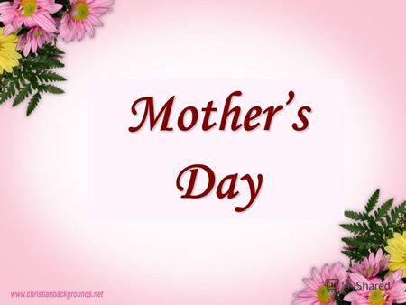 MothersDay The finest word in the world is MOTHER. Mothers love to her children is the most sacred feeling in the world.