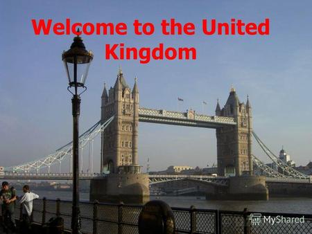 Welcome to the United Kingdom. See – saw, sacrodown, Which is the way to London town? One foot up and the other foot down, That is the way to London town.