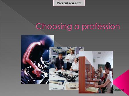 Prezentacii.com. Todays world of jobs offers us new challenges. There is an increase in the variety of different jobs nowadays. Such jobs as Djs, web.